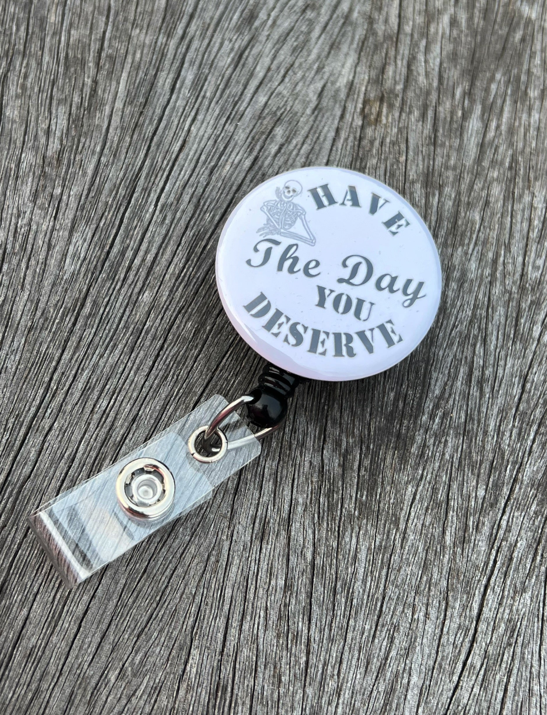 Have-the-day-you-deserve