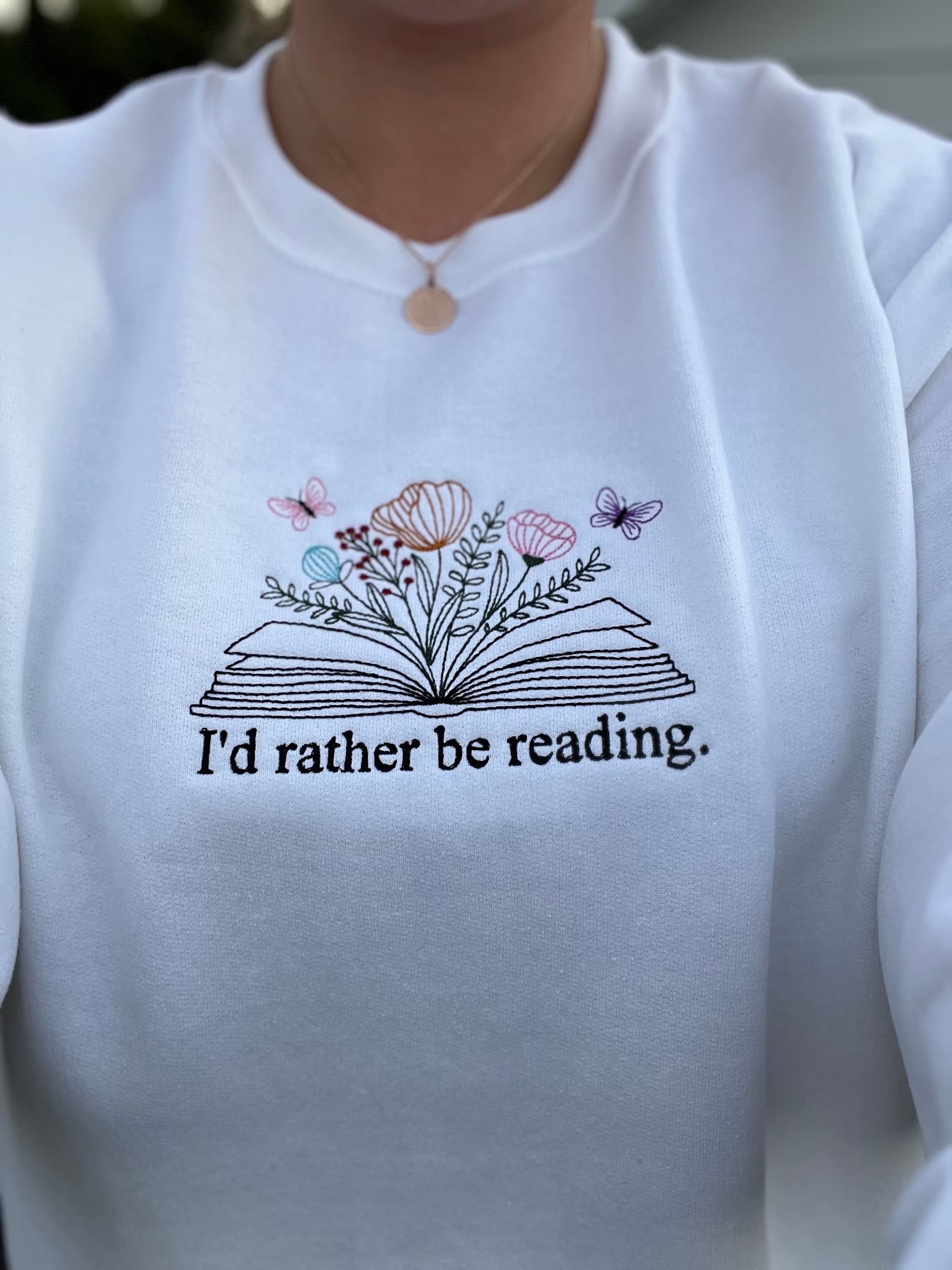 I'd rather be reading sweatshirt