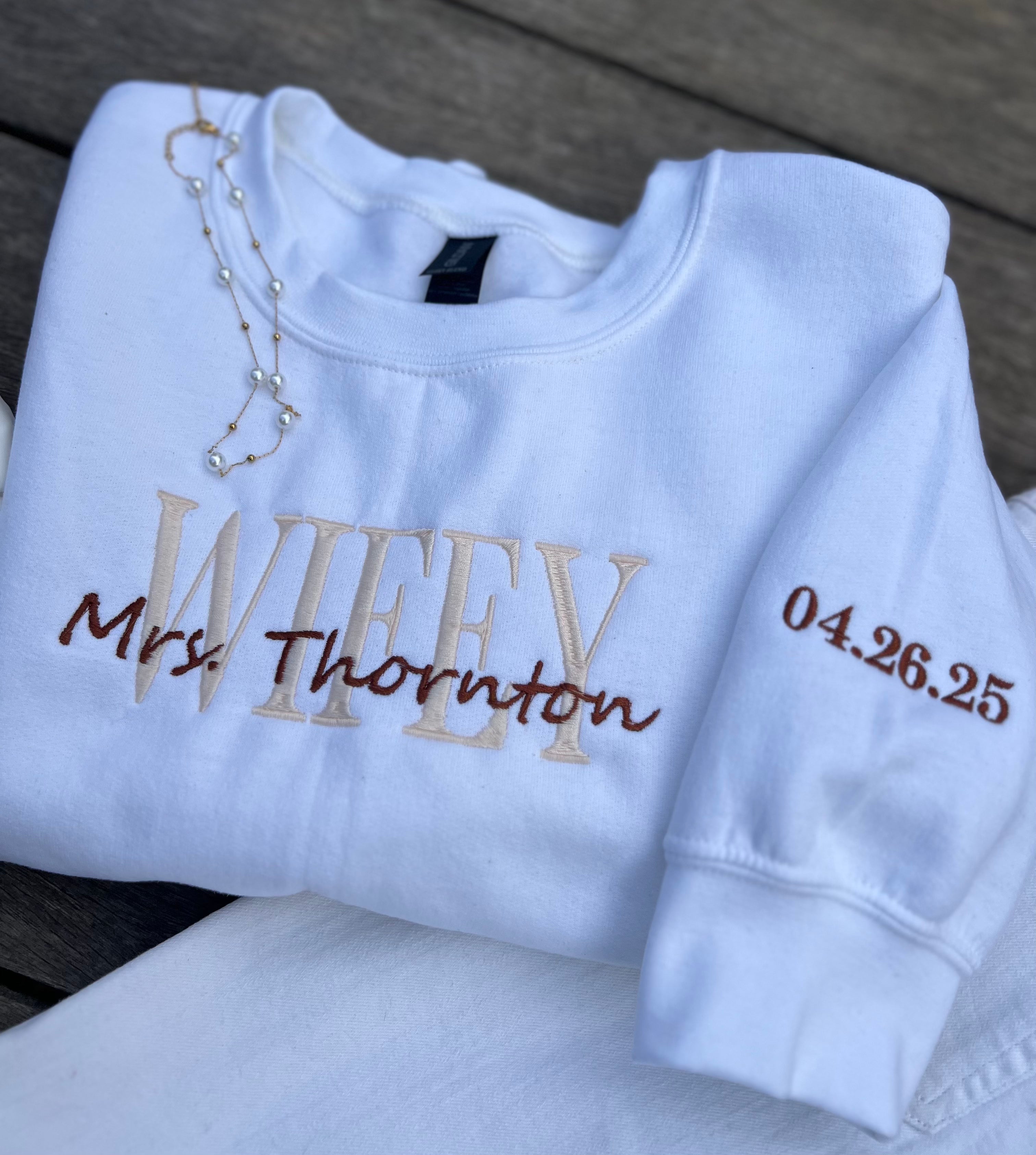 wifey sweatshirt with last name and wedding date